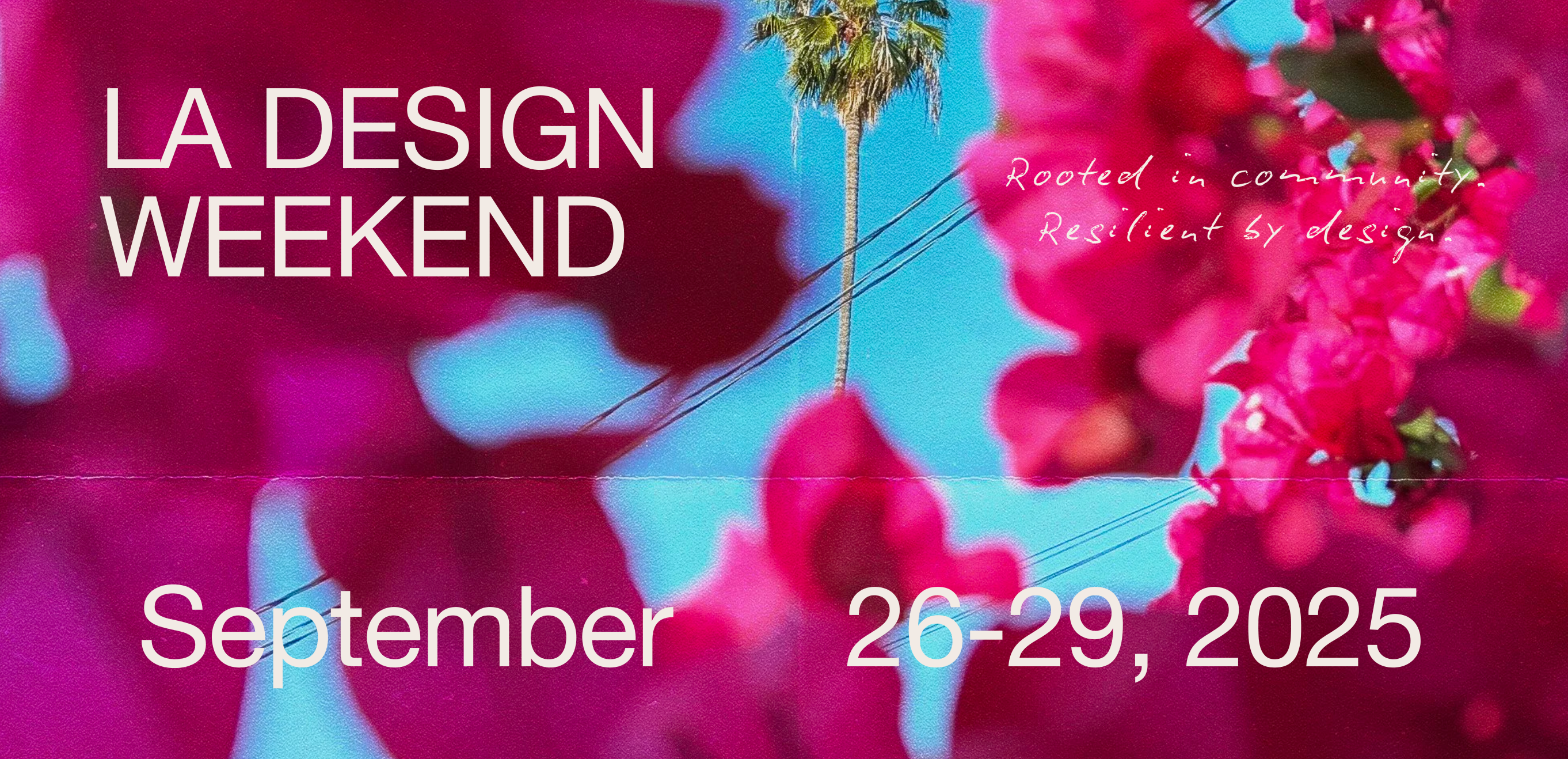 LA design weekend // Sept. 26-29